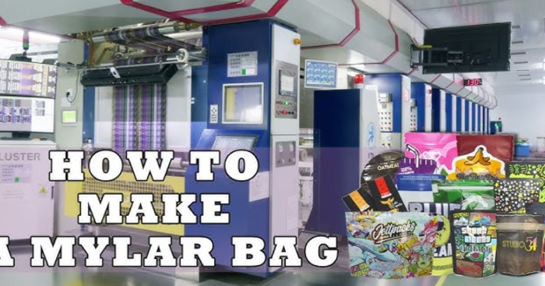 How To Make Custom Mylar Bags