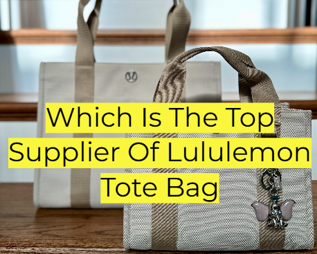 Which Is The Top Supplier Of Lululemon Tote Bag?
